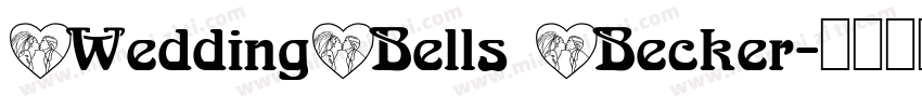WeddingBells Becker字体转换